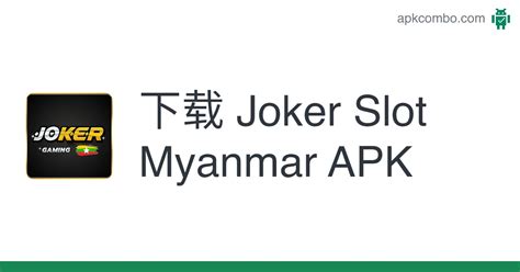 joker myanmar casino apk jeu gratuit